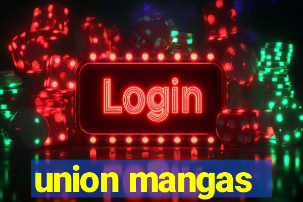 union mangas